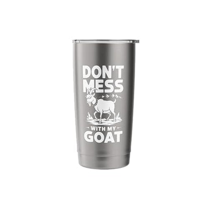 Don´t Mess With My Goat Cute Coat Pygmy Goat Farmer Stainless Steel Insulated Tumbler - color: Brushed Steel