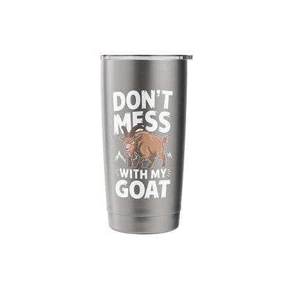 Don´t Mess With My Goat Cute Coat Pygmy Goat Farmer Stainless Steel Insulated Tumbler - color: Brushed Steel