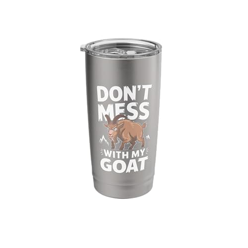 Don´t Mess With My Goat Cute Coat Pygmy Goat Farmer Stainless Steel Insulated Tumbler - color: Brushed Steel