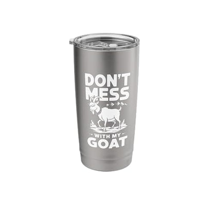 Don´t Mess With My Goat Cute Coat Pygmy Goat Farmer Stainless Steel Insulated Tumbler - color: Brushed Steel