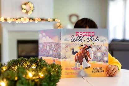 Rosie's Wild Ride: Chasing Big Rodeo Dreams (Rosie the Horse)