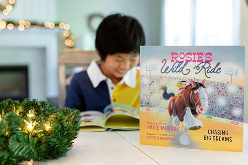 Rosie's Wild Ride: Chasing Big Rodeo Dreams (Rosie the Horse)