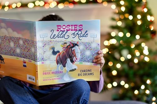 Rosie's Wild Ride: Chasing Big Rodeo Dreams (Rosie the Horse)