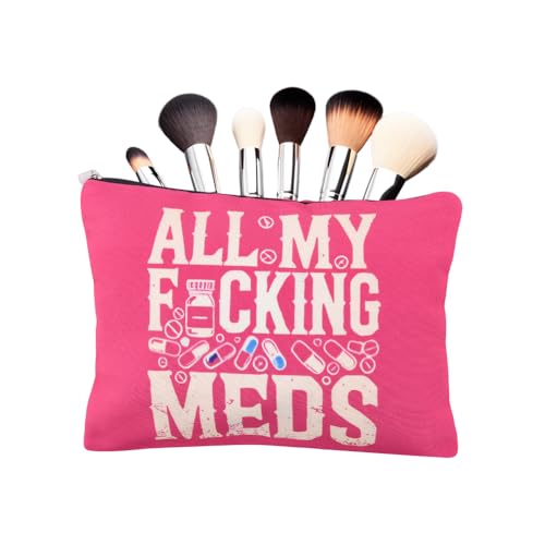 All My Meds Makeup Bag Med Pouch Bag for Nurse Doctor Funny Appiciation Gift Medical Medicine Travel Cosmetics Toiletry Bag Pouch Drug Pill Medication Organizer Patient Get Well Soon Gifts - color: Fucking Med