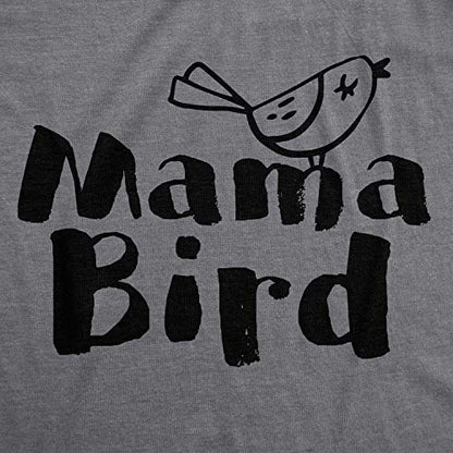 Funny Animal T Shirts for Mom Cute Mothers Day Tees with Funny Sayings Mama Bear Tees - color: Dark Heather Grey - Mama Bird, size: Small