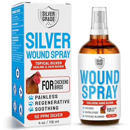 SILVER GRADE Wound Spray for Chicken – Birds & Chicken Antibiotics Alternative to Help with Pecking Sores, Bumblefoot, Cuts – Poultry Spray with Silver – GMOs Free – 4-Oz Bottle