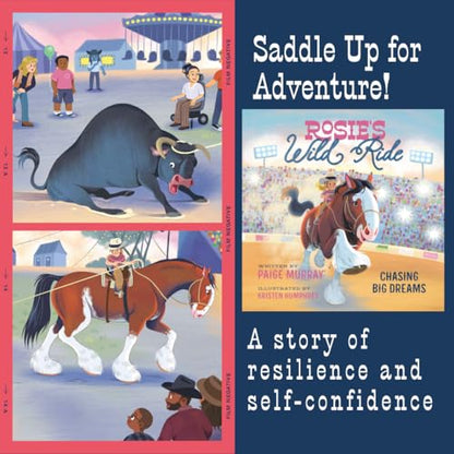 Rosie's Wild Ride: Chasing Big Rodeo Dreams (Rosie the Horse)