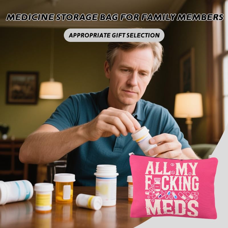 All My Meds Makeup Bag Med Pouch Bag for Nurse Doctor Funny Appiciation Gift Medical Medicine Travel Cosmetics Toiletry Bag Pouch Drug Pill Medication Organizer Patient Get Well Soon Gifts - color: Fucking Med